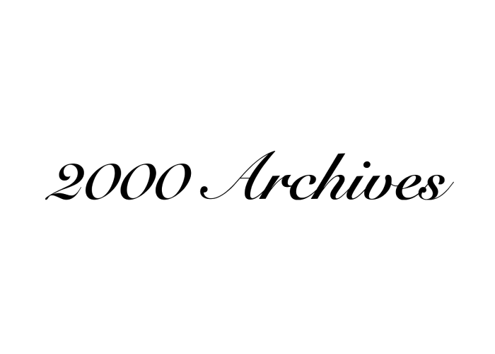 2000 Archives